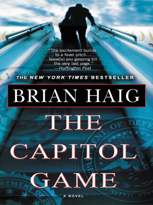 Title details for The Capitol Game by Brian Haig - Available